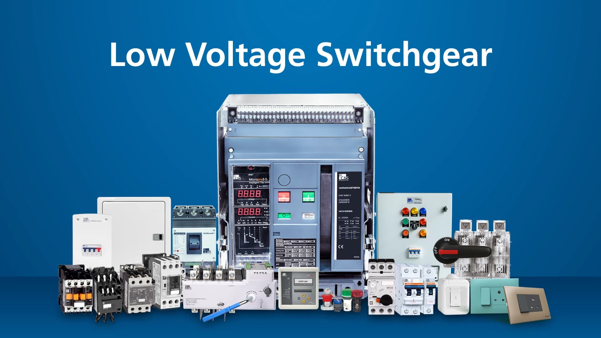 Low Voltage Switchgear: The Unsung  Hero of Safe Power Distribution
